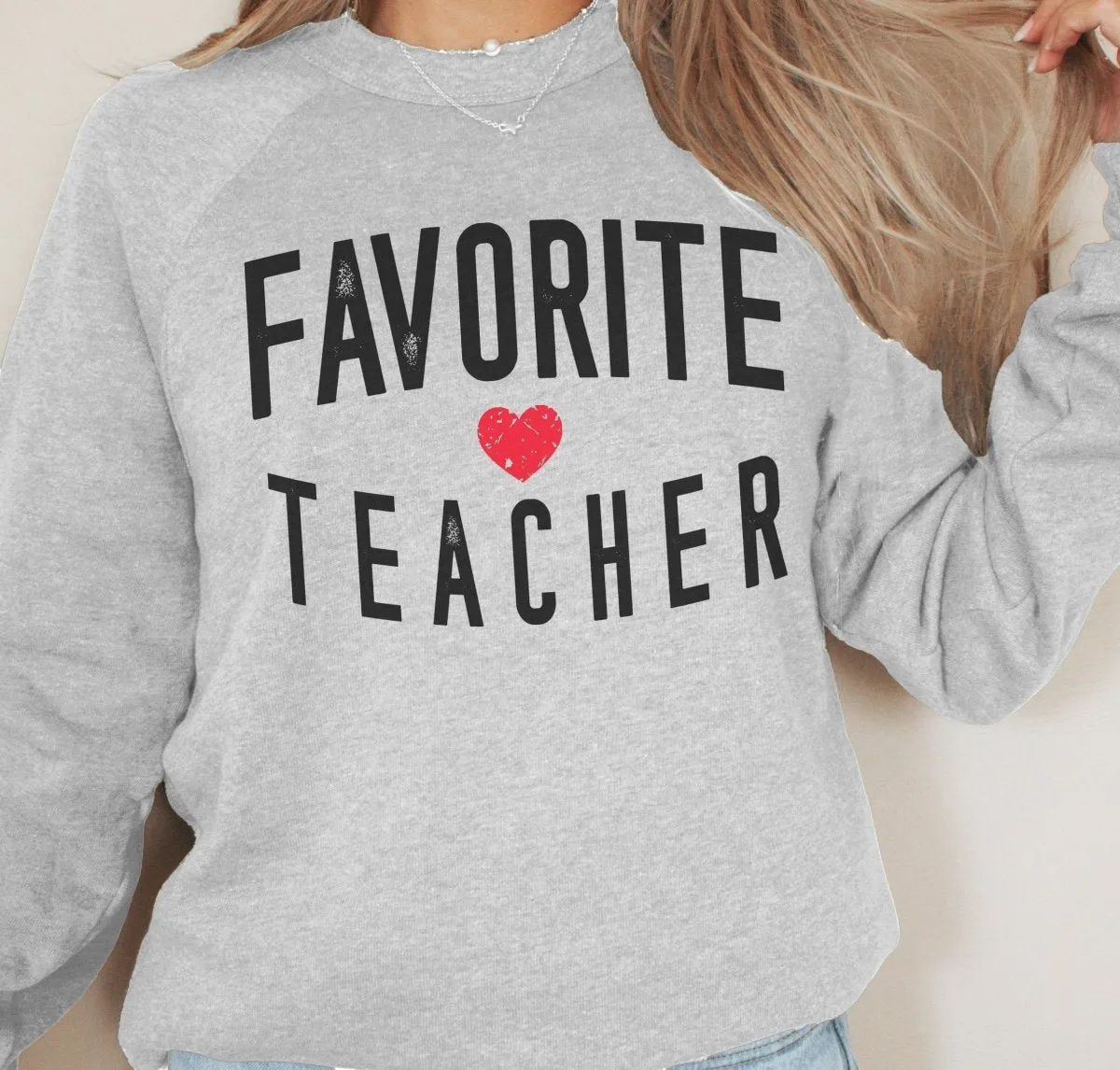 Favorite Teacher Bella Soft Crew Sweatshirt