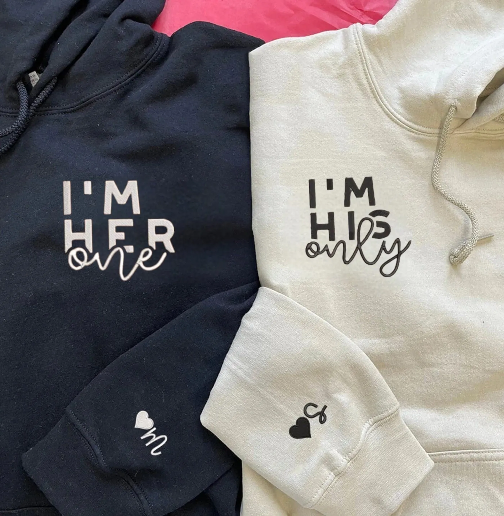 "I'm His Only I'm Her One" Couple Sweatshirts - Custom Embroidered Matching Hoodies For Couples