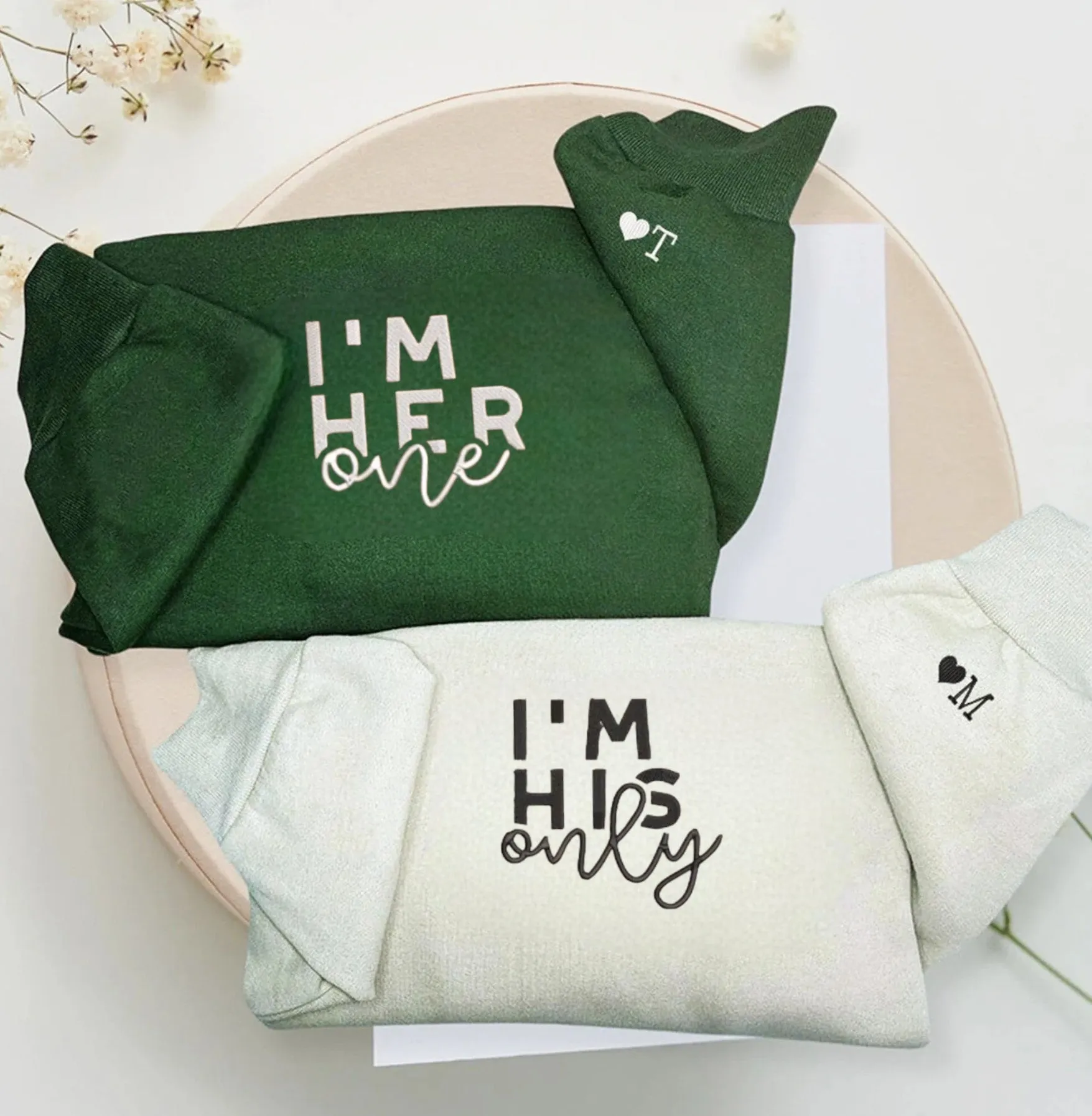 "I'm His Only I'm Her One" Couple Sweatshirts - Custom Embroidered Matching Hoodies For Couples